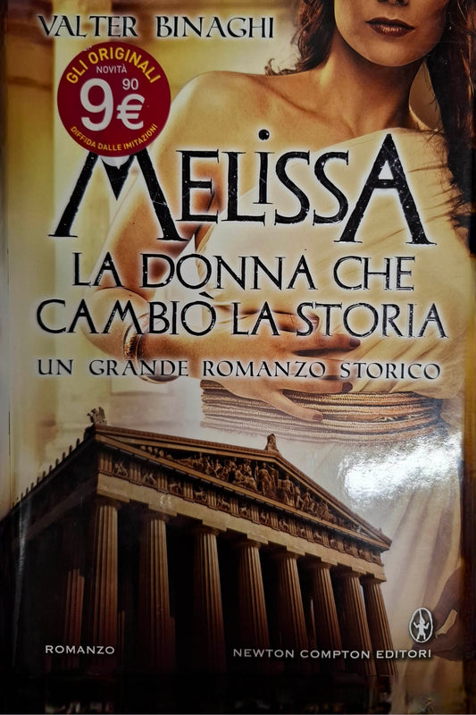 Melissa la donna che cambiò la storia