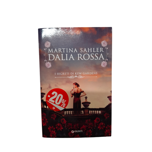 Dalia rossa. I segreti di kew gardens